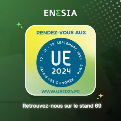 ENESIA sera présente aux Universités d'Été du 10 au 12 septembre au Palais des Congrès à Paris